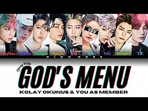 [Karaoke] Stray Kids God's Menu Kolay Okunuş / You As Member / 9 Members