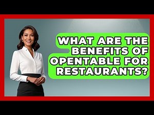 What Are The Benefits Of OpenTable For Restaurants? - Nightlife Experiences