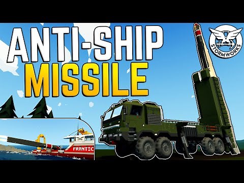 AWESOME Anti-Ship Missile Truck IN STORMWORKS!