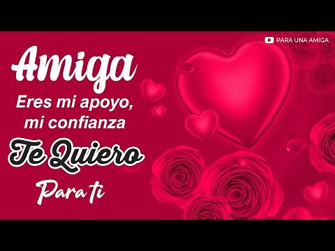 💜 Hermoso mensaje de amistad para mi Querida Amiga 🌷 Gracias por ser mi amiga ¡Te quiero!
