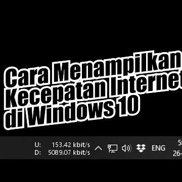 Cara Menampilkan Kecepatan Internet di Windows 10