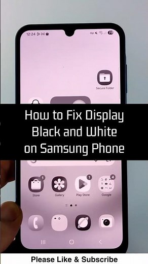 How to Fix Display Black and White on Samsung Phone