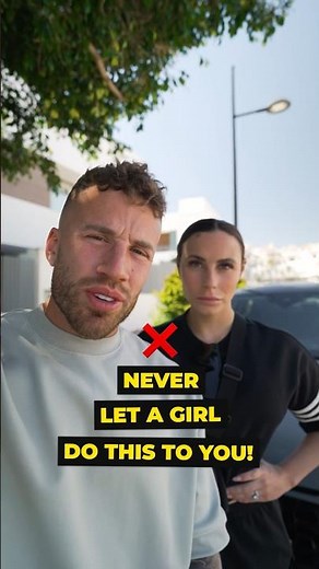 Never let a girl do THIS to you