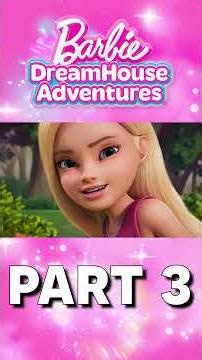 Sin Miedo | S4 E7 Parte 3 | Barbie Dreamhouse Adventures | Barbie | Corto | Barbie Latinoamérica