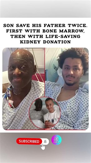 ❤️👨‍👦 SON SAVES HIS FATHER TWICE: FIRST WITH BONE MARROW, next kidney #shorts #viral #trending