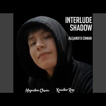 Interlude Shadow