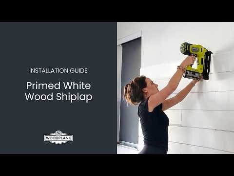 How to Install WoodPlank's Primed White Wood Shiplap