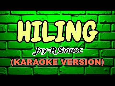 HILING - JAY-R SIABOC (KARAOKE VERSION) Star Karaoke