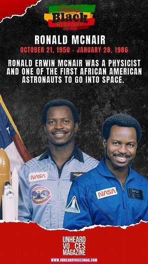 Ronald Erwin McNair was a physicist and one of the first African American astronauts to go into space. He died at the age of 35 during the launch of the Space Shuttle Challenger on mission STS-51-L in 1986. McNair graduated from North Carolina Agricultural and Technical (A&T) University. He received his Ph.D. in physics from Massachusetts Institute of Technology (MIT). #ronaldmcnair #blackmedia #blackhistorymonth #space #astronaut #unheardvoicesmag ##unheardvoicesmagazine | Unheard Voices Magazi