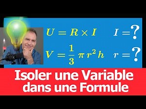 Isolating a variable in a formula 💥 Easy! I'll explain with U=R×I and V=⅓ π r² h 💪 Brevet Bac