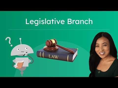 Legislative Branch - Powers and Responsibilities of Congress