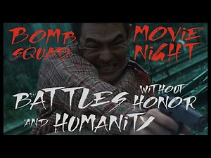 Battles Without Honor and Humanity (1973) | Bomb Squad Movie Night 134