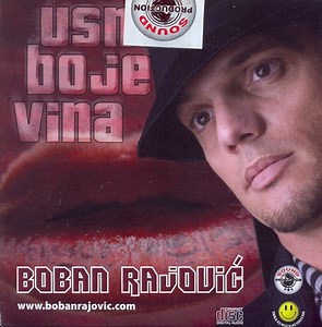 Boban Rajović - Usne Boje Vina