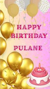 PULANE HAPPY BIRTHDAY | HAPPY BIRTHDAY PULANE #shorts