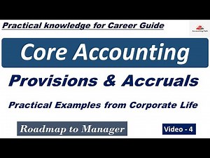 Provisions & Accruals in Accounting | Practical Corporate Examples Explained