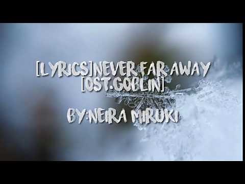 [Lyrics]Never Far Away