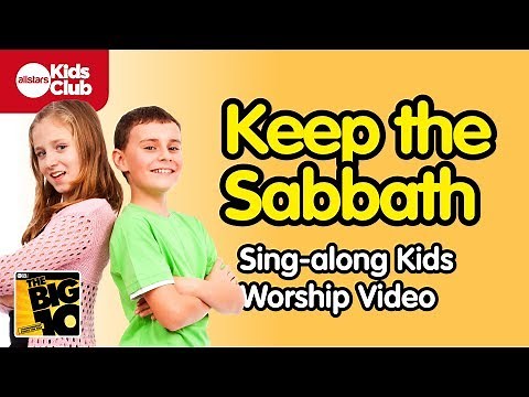 KEEP THE SABBATH | Kids Songs | Christian Music Lyric Video for Kids | 10 Commandments