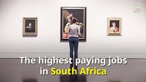 VIDEO: The highest paying jobs in South Africa | Careers24