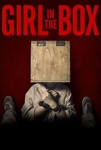 Girl in the Box | Cast and Crew | Rotten Tomatoes