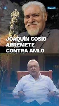 Joaquín Cosío critica regreso de AMLO y desata fuerte debate en redes #shorts
