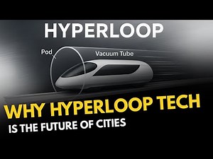 Why Hyperloop Tech Is The Future of Cities