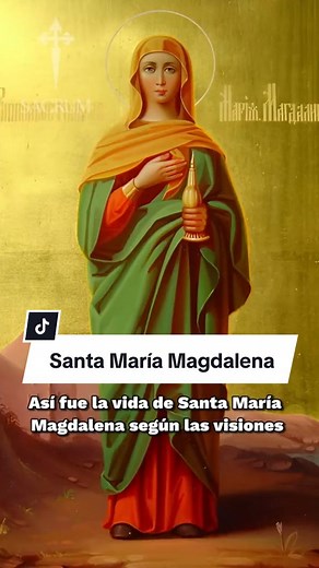 Vida de María Magdalena según Ana Catalina Emmerick