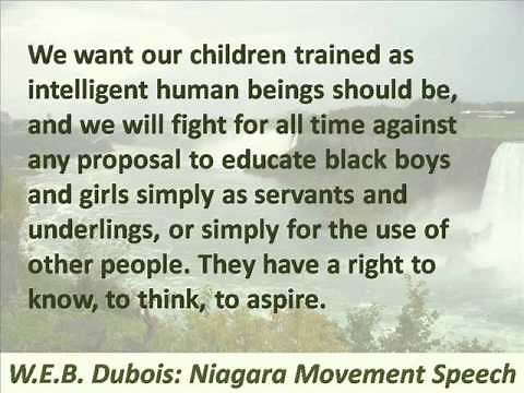 Niagara Movement Speech - W.E.B. DuBois - Hear the Full Text