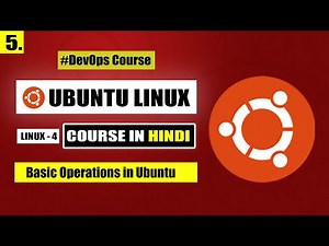 Basic operations in Ubuntu | Basic Commands [Hindi] | Complete DevOps & Linux Course #5