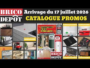 BRICO DÉPÔT Catalog July 17, 2026 ✅ DIY New Arrivals 🔥 Promo Deals Ad