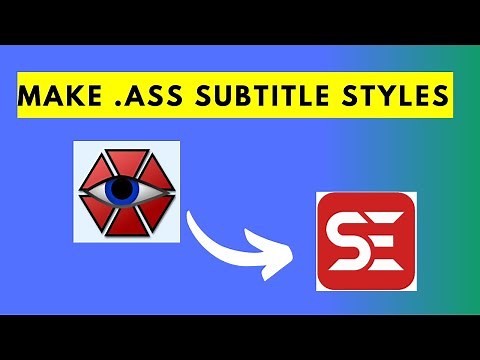 How to Make Your Own Advanced SubStation Alpha Subtitle Styles in Subtitle Edit