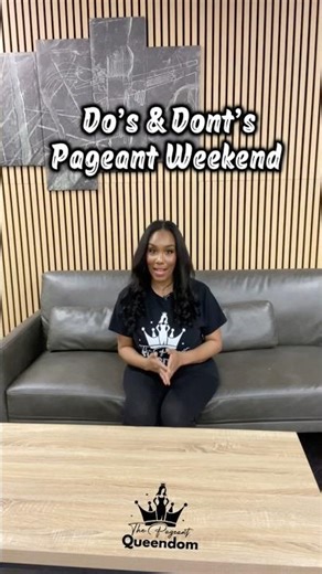 Pageant Weekend: Do’s & Dont’s‼️👀 #pageantcoaching #beautyqueen #beautypageant #pageantcoach