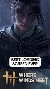 WHERE WINDS MEET | Best looking loading screen ever