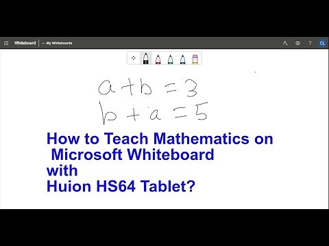 How to Teach Mathematics on Microsoft Whiteboard with Huion HS64?