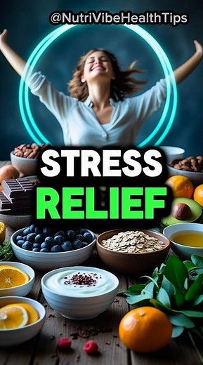 Top 10 Foods for Stress Relief | Natural Anti-Stress Foods to Calm Your Mind & Body#stressrelief