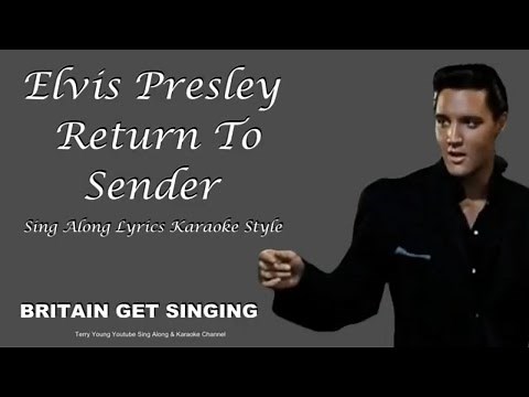 Elvis Presley Return To Sender Sing Along Lyrics