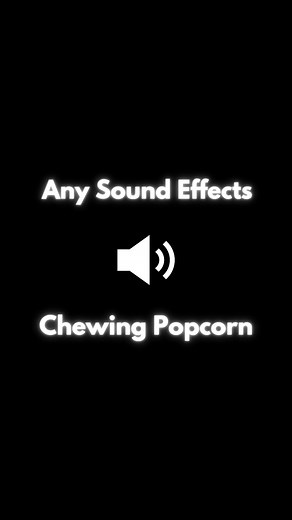 Sound Effect - Chewing Popcorn #soundeffect #sound #sounds #anysoundeffects #soundeffects #soundviral #soundtrack #effect #effects #fy #fyp #fypage #foryou #foryoupage #usa #tiktokviral #viral #viralvideo #voiceeffects #popcorn #chewing #eat #eating #asmr #asmrsounds #asmrvideo #asmrtiktoks #asmrfood #asmreating #asmrsound