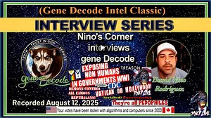 2025-08-12: Nino's Corner Interviews Gene Decode (compilation version)