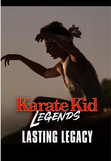 Karate Kid Legends: Reliving the Movie Magic