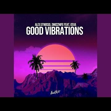 Good Vibrations