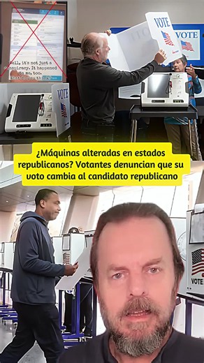 ¿Máquinas alteradas en estados republicanos? Votantes denuncian que su voto cambia al candidato republicano #FraudeElectoral #EstadosRepublicanos #Voto2024 #Democracia #fyp #viral