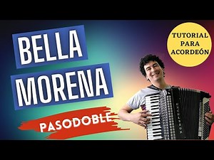 🚀 BELLA MORENA - PASO DOBLE - TUTORIAL PARA ACORDEON A PIANO - PARTITURA Y EXPLICACIÓN