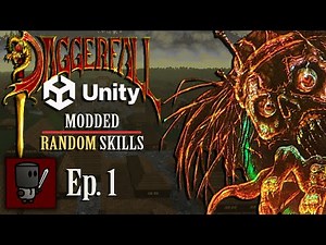 Daggerfall Unity (Modded + Random Skills) - Episode 1 (Character Creation and Mod Overview)