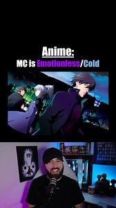 31K views · 753 reactions | Anime: MC is Emotionless/Cold...