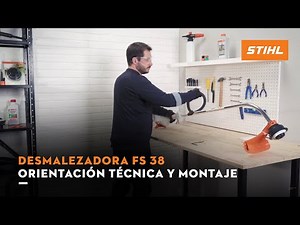 Complete guide for your FS 38 brushcutter | Technical guidance and assembly | STIHL MEXICO
