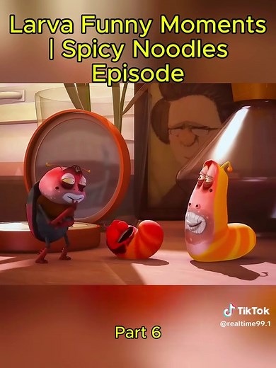 Larva Funny Moments | Spicy Noodles Episode #larva #larvacartoon #cartoon #kidscartoon #funnycartoon #kidsvideo #larvafunny