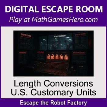 Length Conversions: U.S. Customary Units | Digital Math Escape Room Game