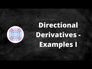 Directional Derivatives - Examples I