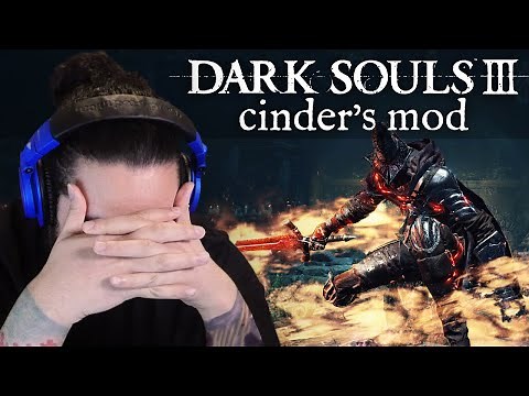 [ 4 ] THE LORD OF CINDER IS A CHEATER • DARK SOULS 3: CINDER'S MOD + RANDOMIZER