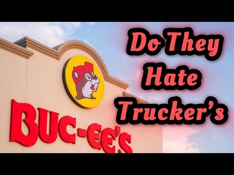 Buc-ee’s Will Not Let You Park/ Trashy Truckers VS Buc-ee’s