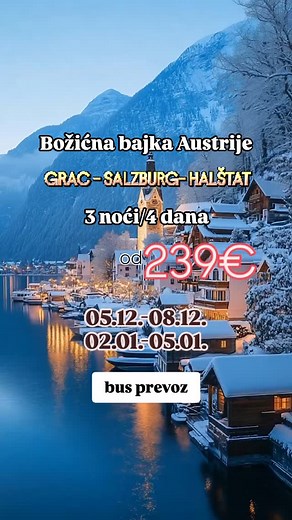 ❄️BOŽIĆNA BAJKA AUSTRIJE ADVENT ❄️ (Grac, Salzburg, Halštat, Advent na jezeru Wolfgangsee - St Gilgen, St Wolfgang i Strobl) 🛖 HOTEL 3* 🚍bus iz Beograda - DNEVNA VOŽNJA 📅05.12.-08.12. - 269€ 📅02.01.-05.01.- 239€ 🥑1 nocenje sa doruckom u Gracu 🥑2 nocenja sa doruckom u Salzburgu 📲060-36-31-368 | AquaMare Travel